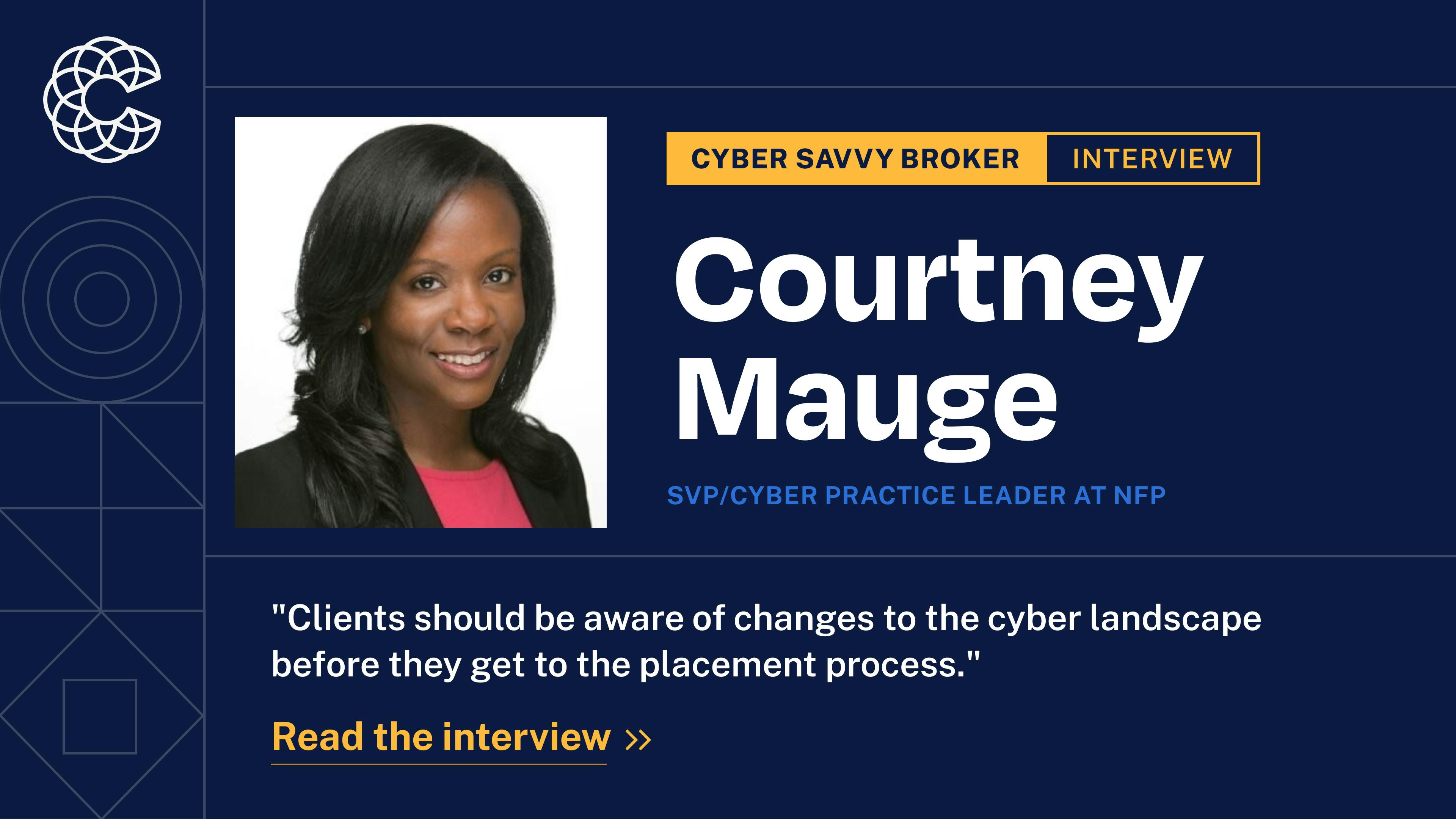 Blog: Cyber Savvy Broker Courtney Mauge
