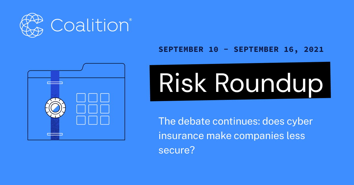 Featured Image for September Risk Roundup: The debate — does cyber insurance make companies less secure?
