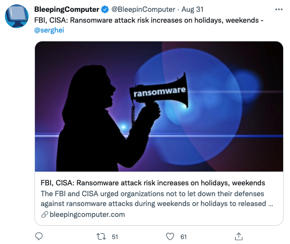 FBI, CISA advise ransomware risk increases on holidays, weekends