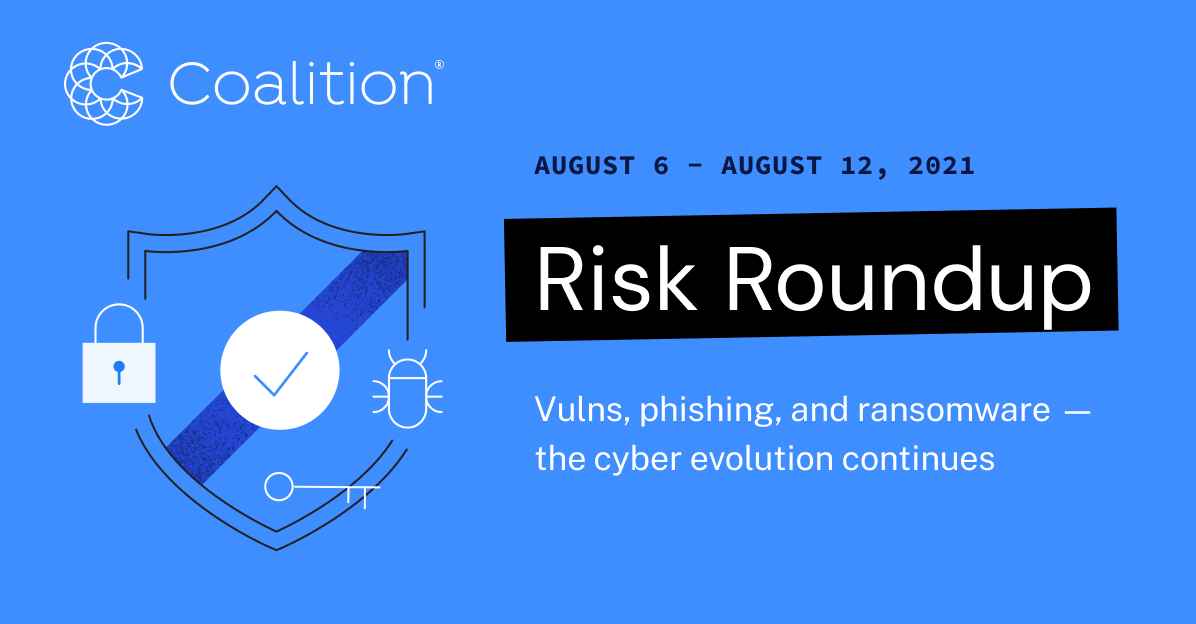 Featured Image for August Risk Roundup: Vulns, phishing, and ransomware — the cyber evolution continues