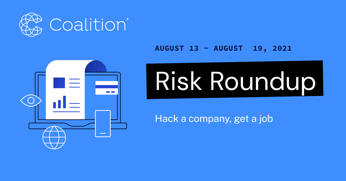 Featured Image for August Risk Roundup: Hack a company, get a job
